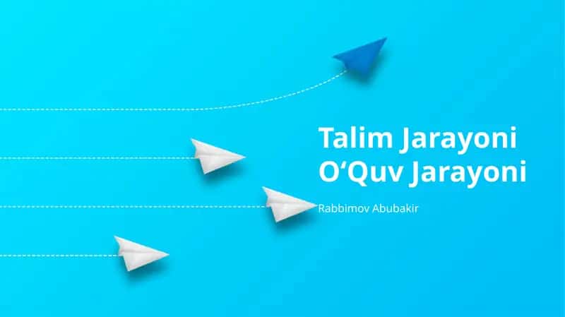 Talim Jarayoni OʻQuv Jarayoni 1