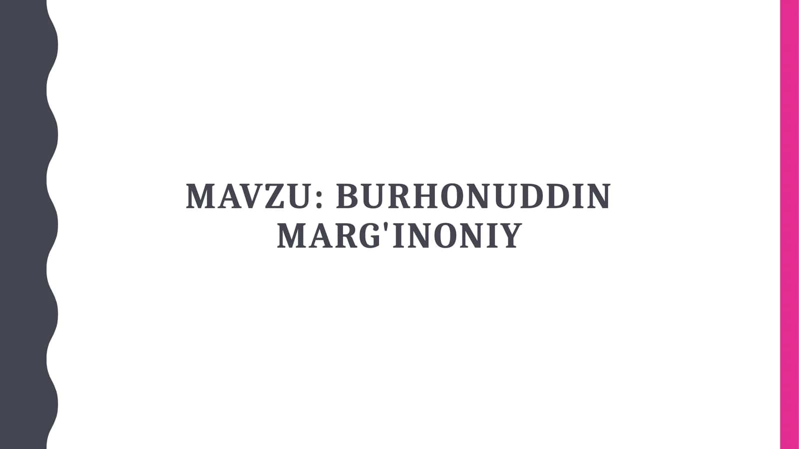 Burhonuddin Marg'inoniy 1