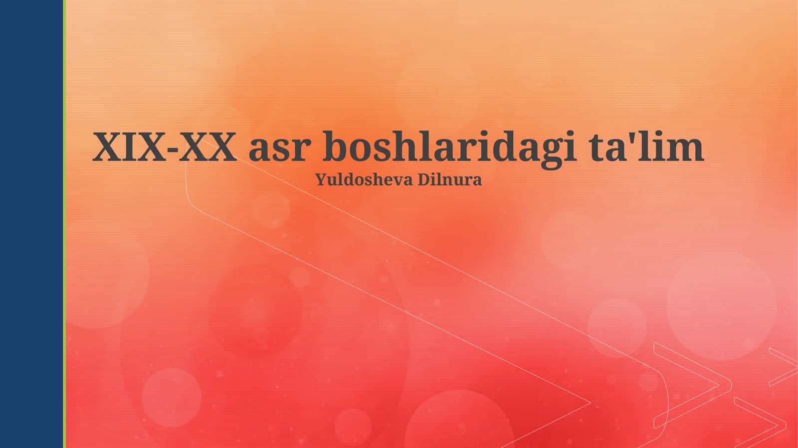 XIX-XX asr boshlaridagi ta'lim 1