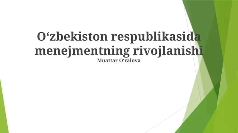 Oʻzbekiston respublikasida menejmentning rivojlanishi 1