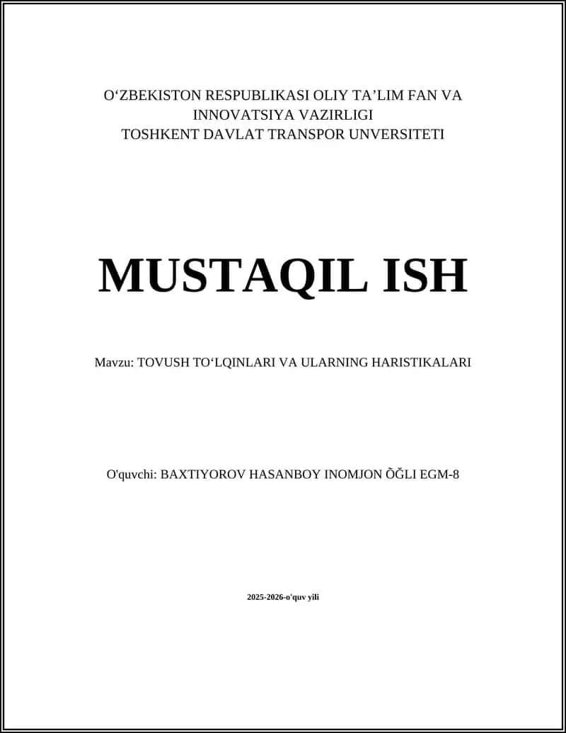 TOVUSH TOʻLQINLARI VA ULARNING HARISTIKALARI 1