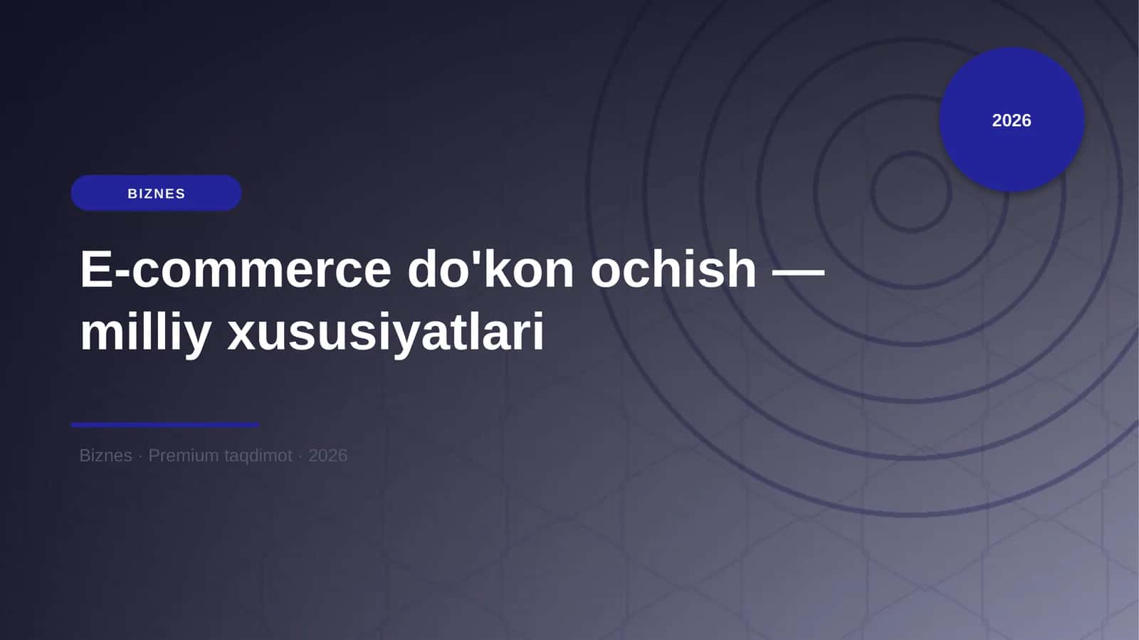E-commerce do'kon ochish — milliy xususiyatlari 1