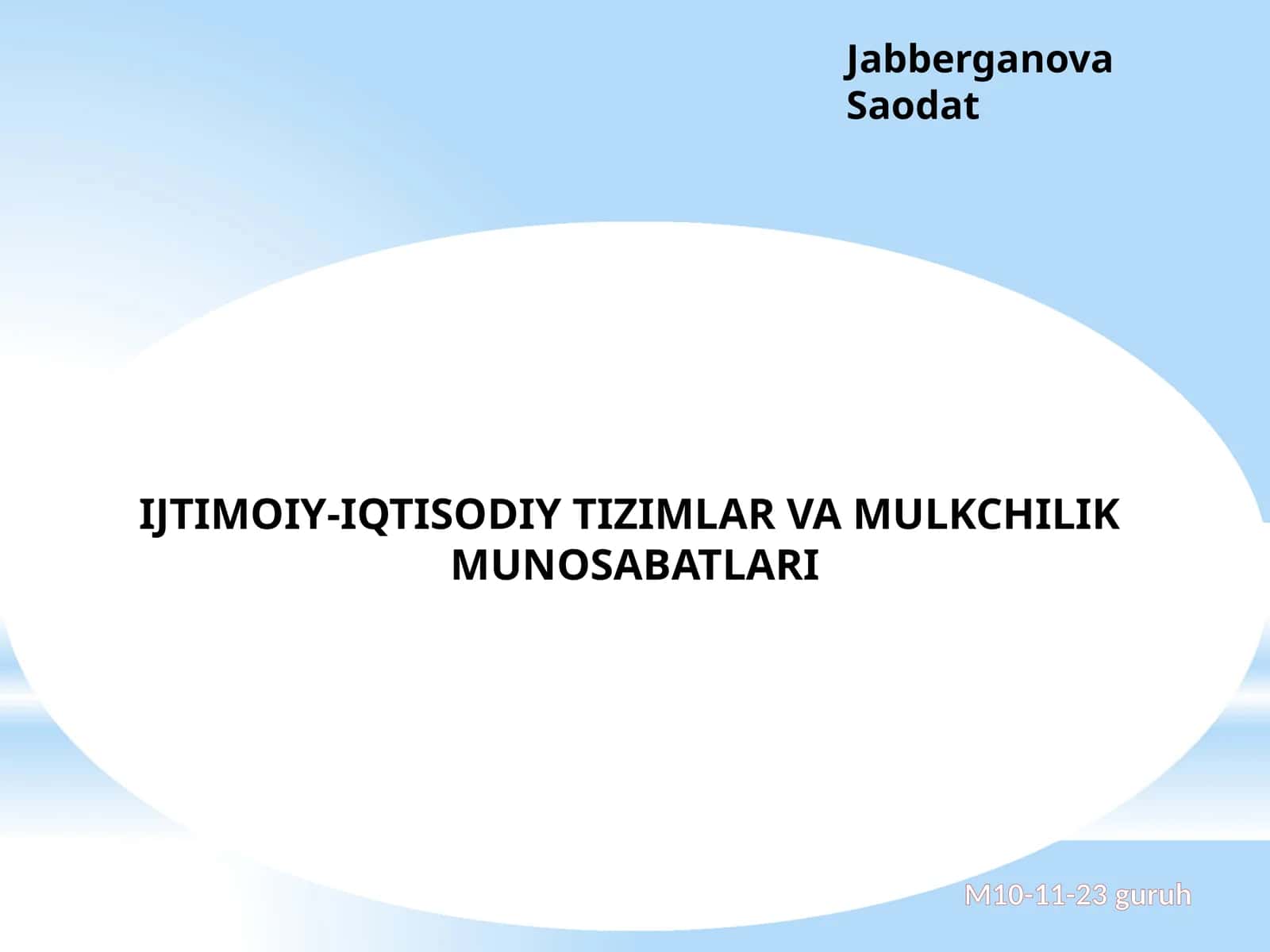 IJTIMOIY-IQTISODIYTIZIMLAR VA MULKCHILIK MUNOSABATLARI 1