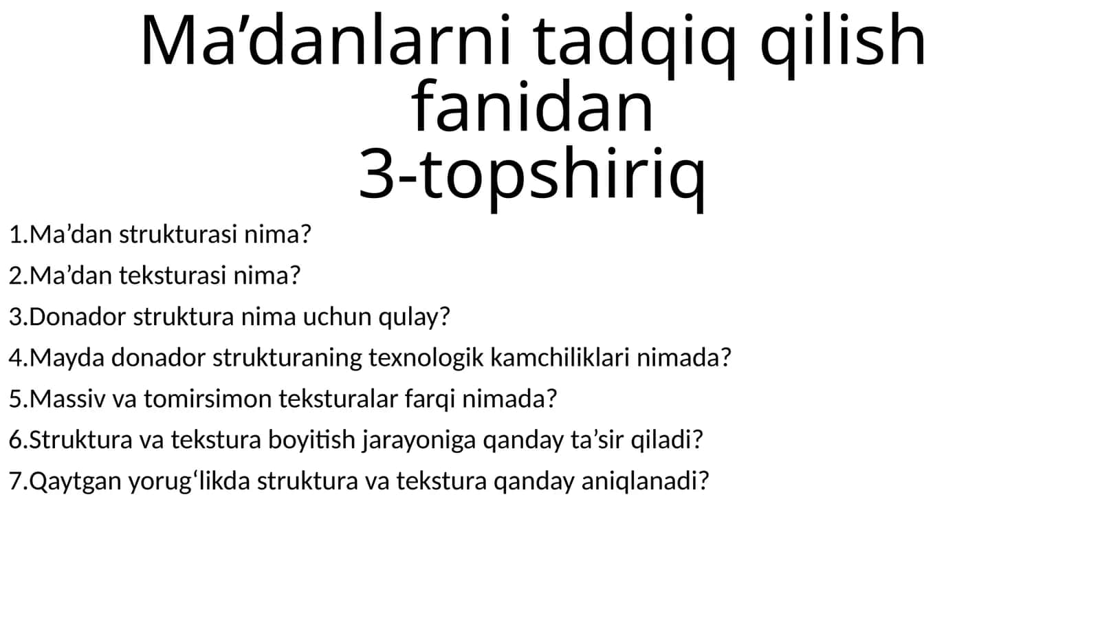 Ma’danlarni tadqiq qilish fanidan 3 topshiriq 1