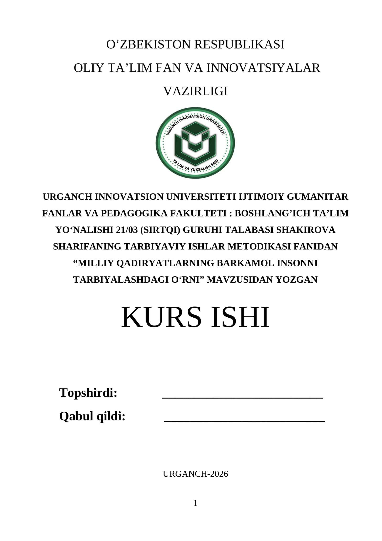 "Milliy Qadriyatların Barkamol Insonni Tarbiyalashdagi Oʻrni" Mavzusidan Yozgan Kurs Ishi 1