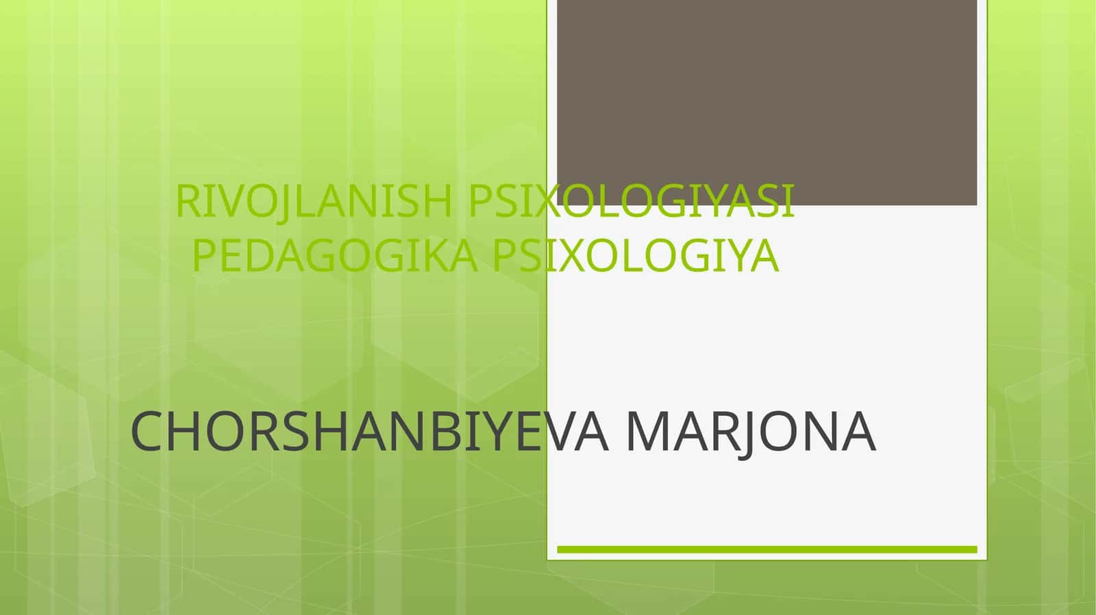 RIVOJLANISH PSIXOLOGIYASIPEDAGOGIKA PSIXOLOGIYA 1