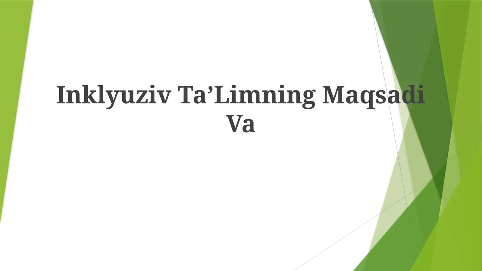 Inklyuziv TaʼLimningMaqsadiVa 1