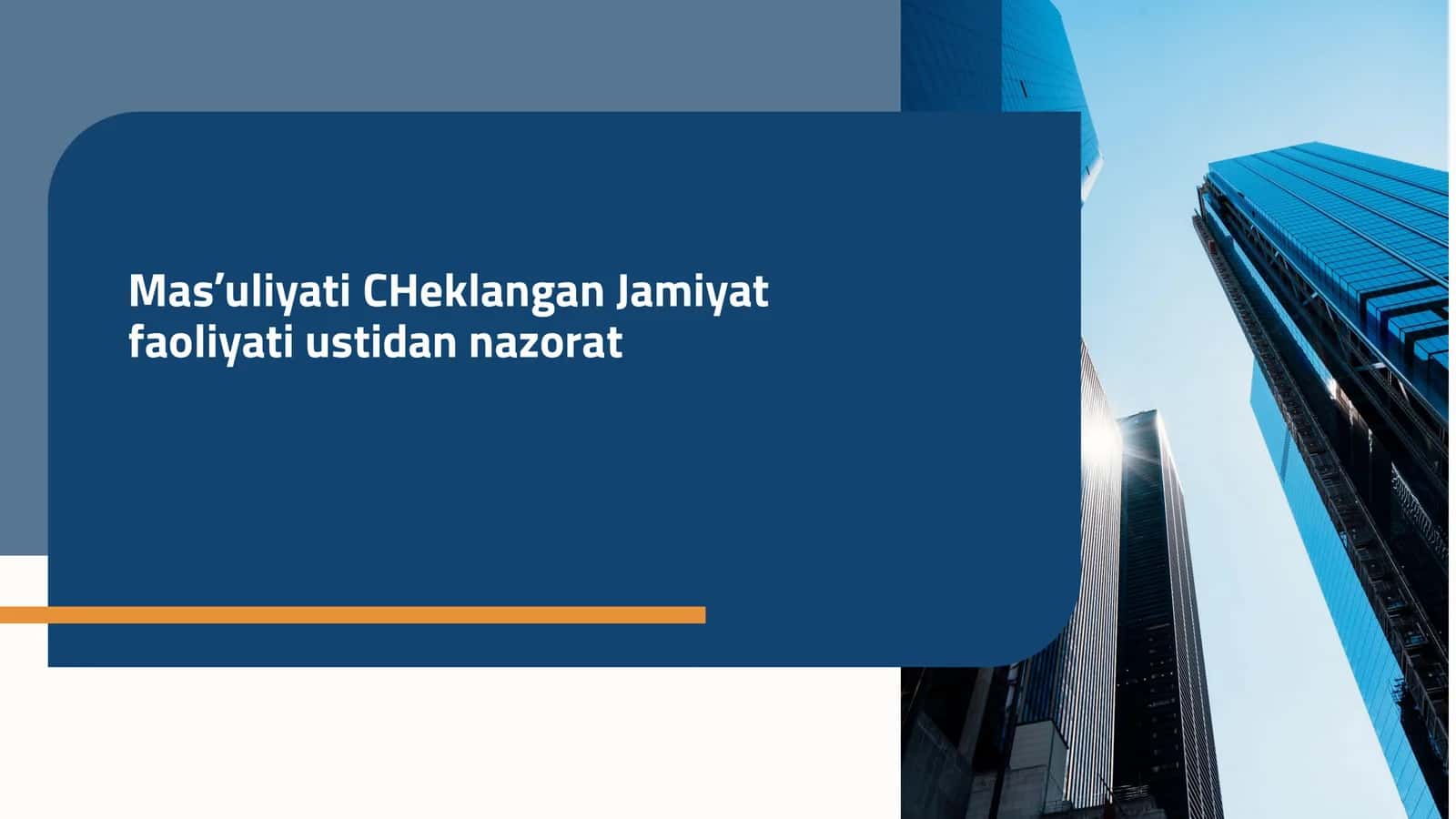 Masʼuliyati CHeklangan Jamiyat faoliyati ustidan nazorat 1
