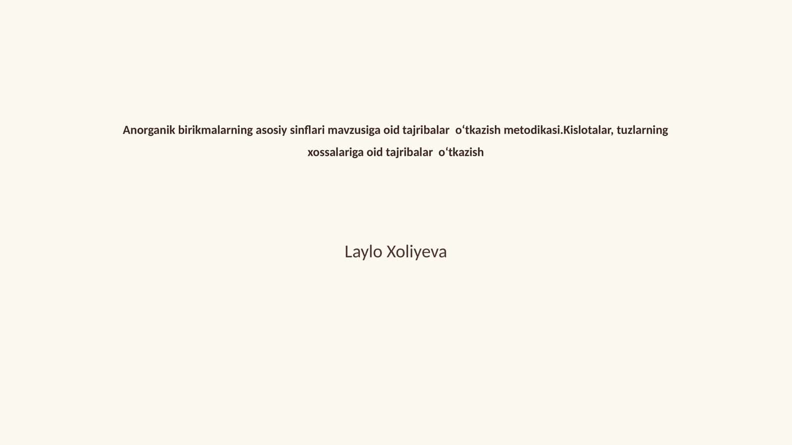 Anorganik birikmalarning asosiy sinflari mavzusiga oid tajribalar o‘tkazish metodikasi 1