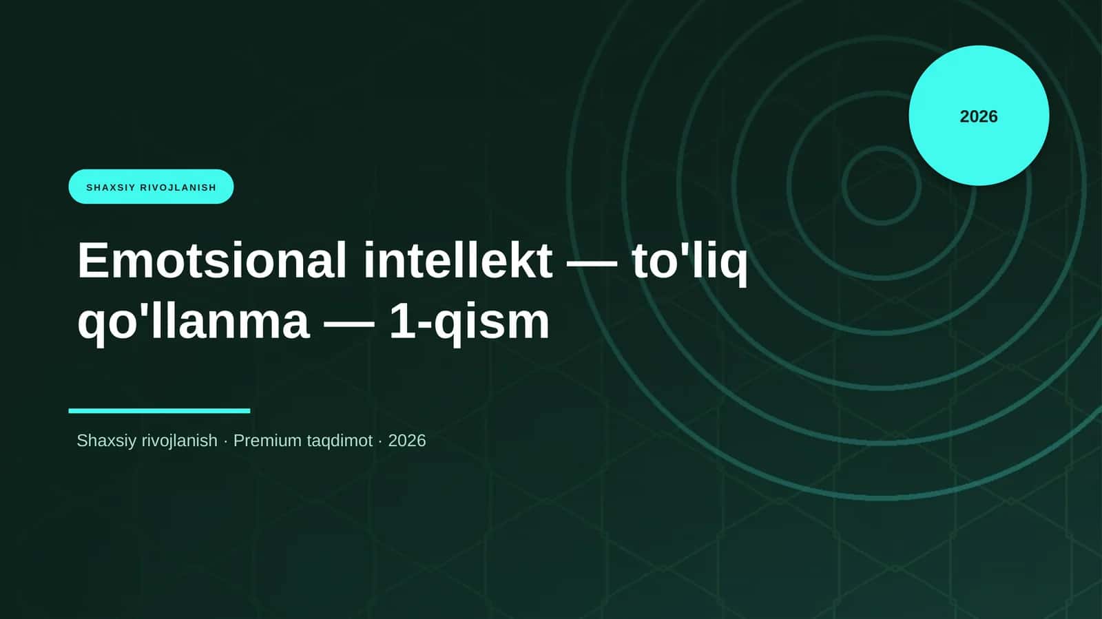 Emotsional intellekt — to'liq qo'llanma — 1-qism 1