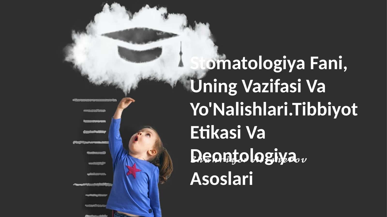 Stomatologiya Fani, Uning Vazifasi Va Yo'Nalishlari.Tibbiyot Etikasi Va Deontologiya Asoslari 1