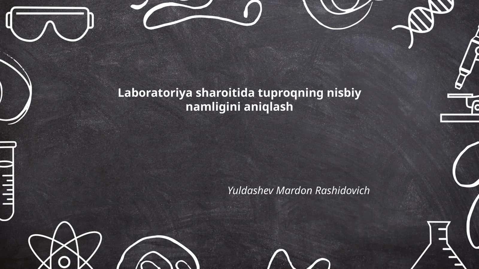 Tuproqning nisbiy namligini aniqlash 1