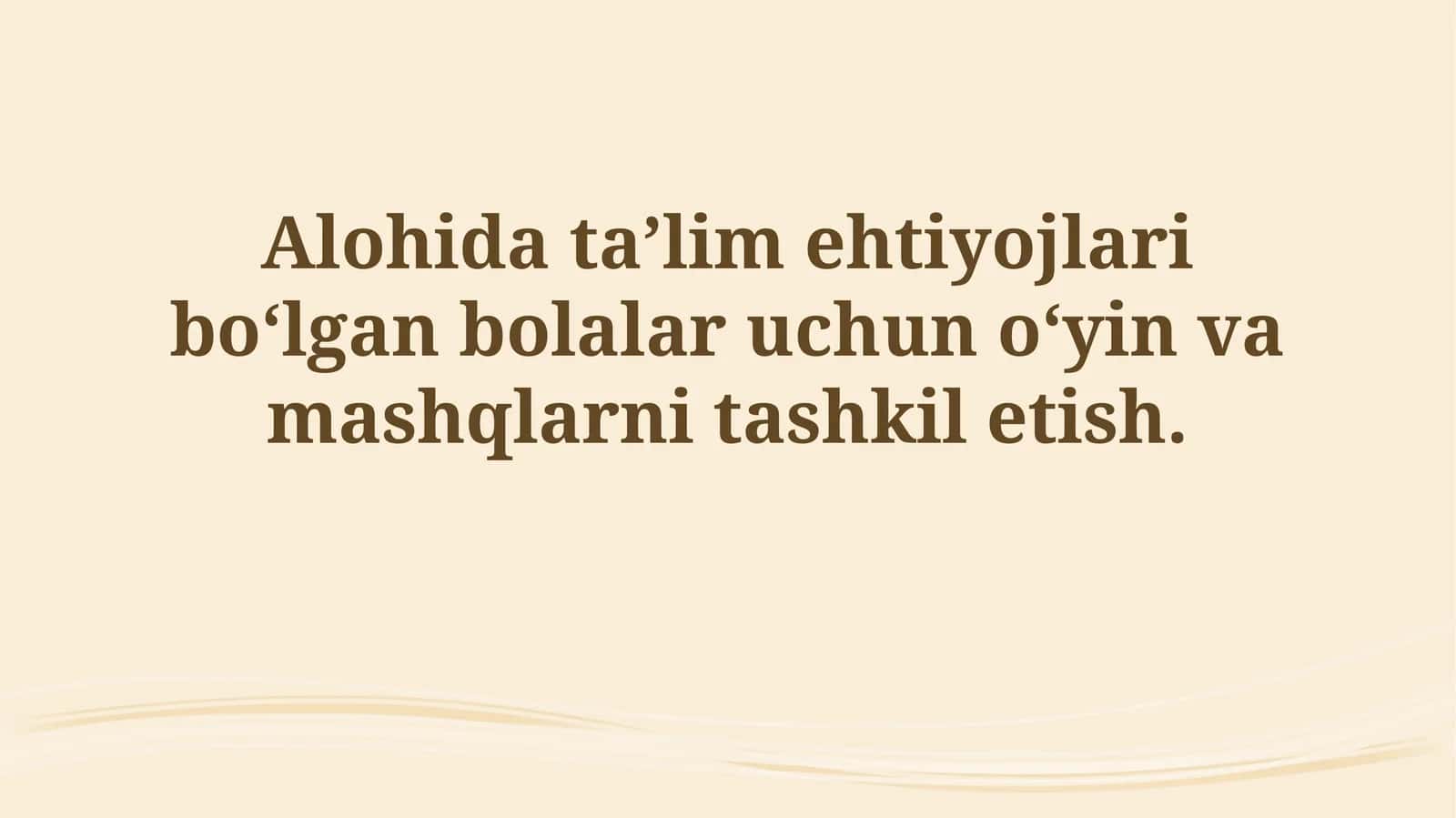Alohida ta’lim ehtiyojlari bо‘lgan bolalar uchun о‘yin va mashqlarni tashkiletish 1