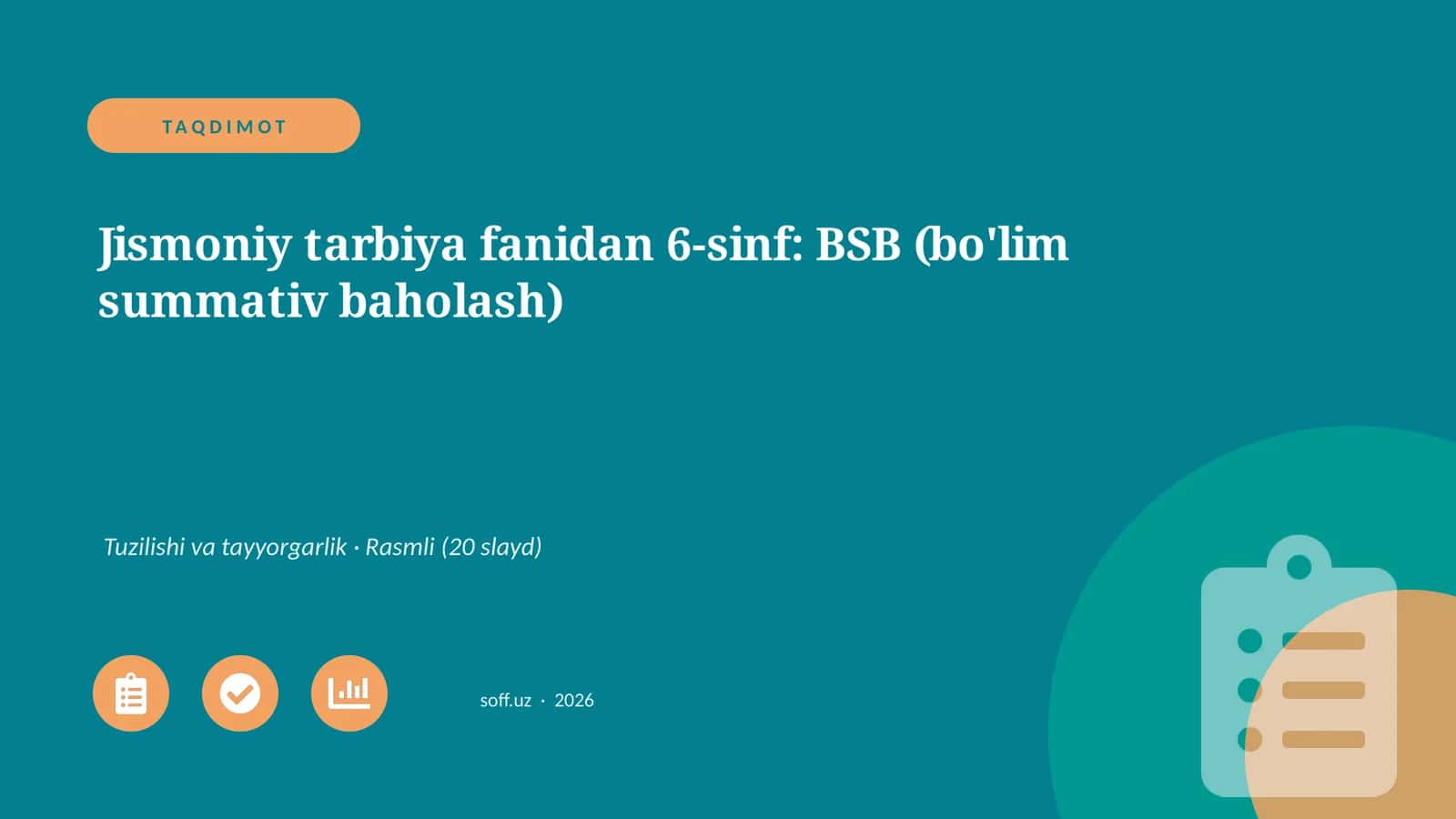 Jismoniy tarbiya fanidan 6-sinf: BSB (bo'lim summativ baholash) 1