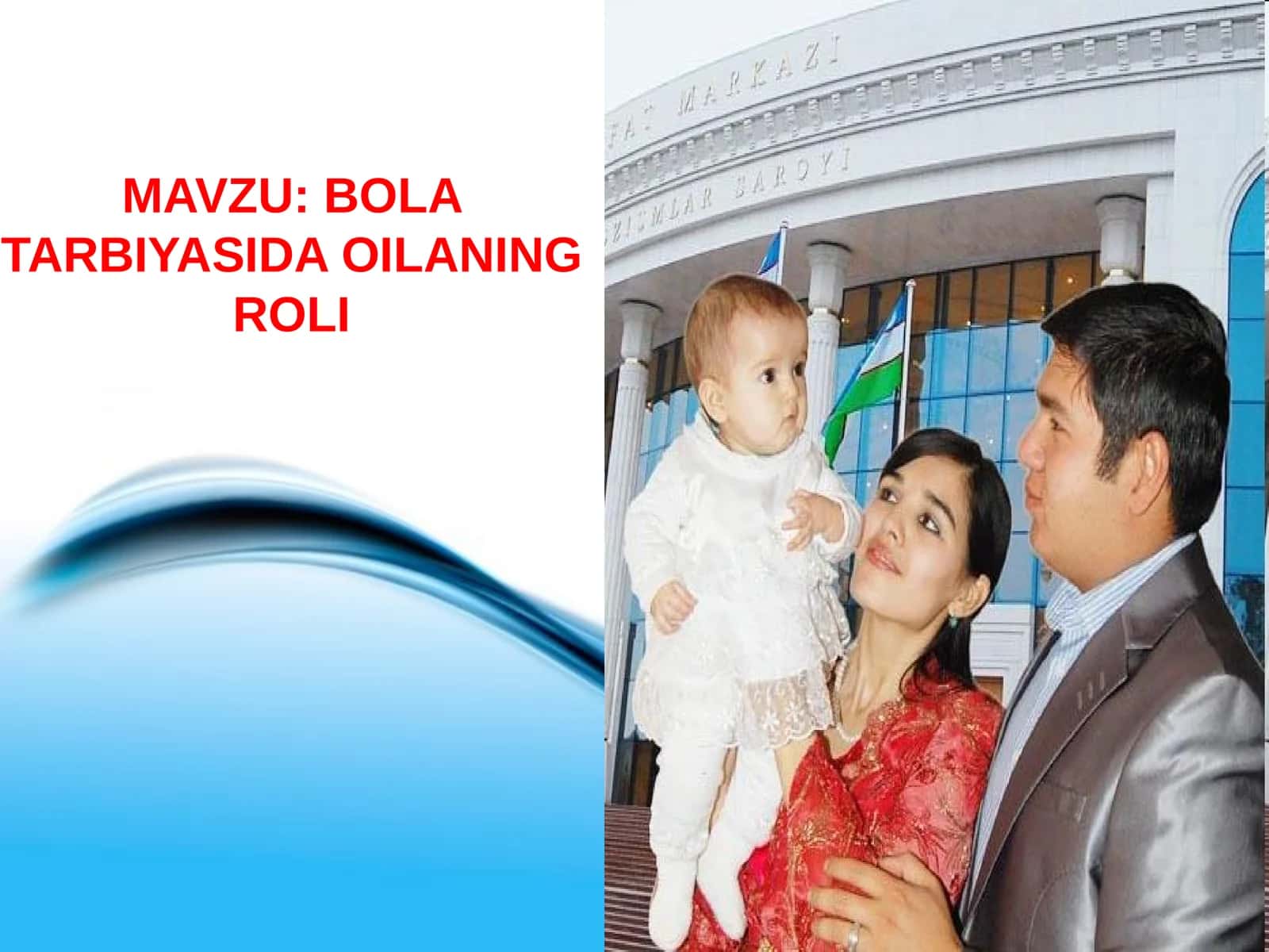 BOLA TARBIYASIDA OILANING ROLI 1