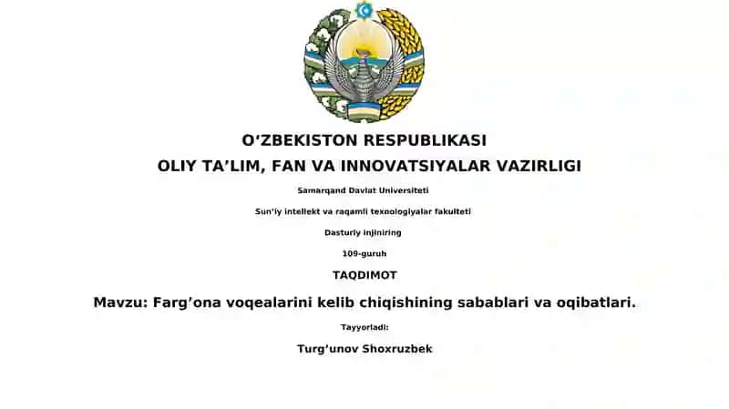 Farg'ona voqealarini kelib chiqishining sabablari va oqibatlari