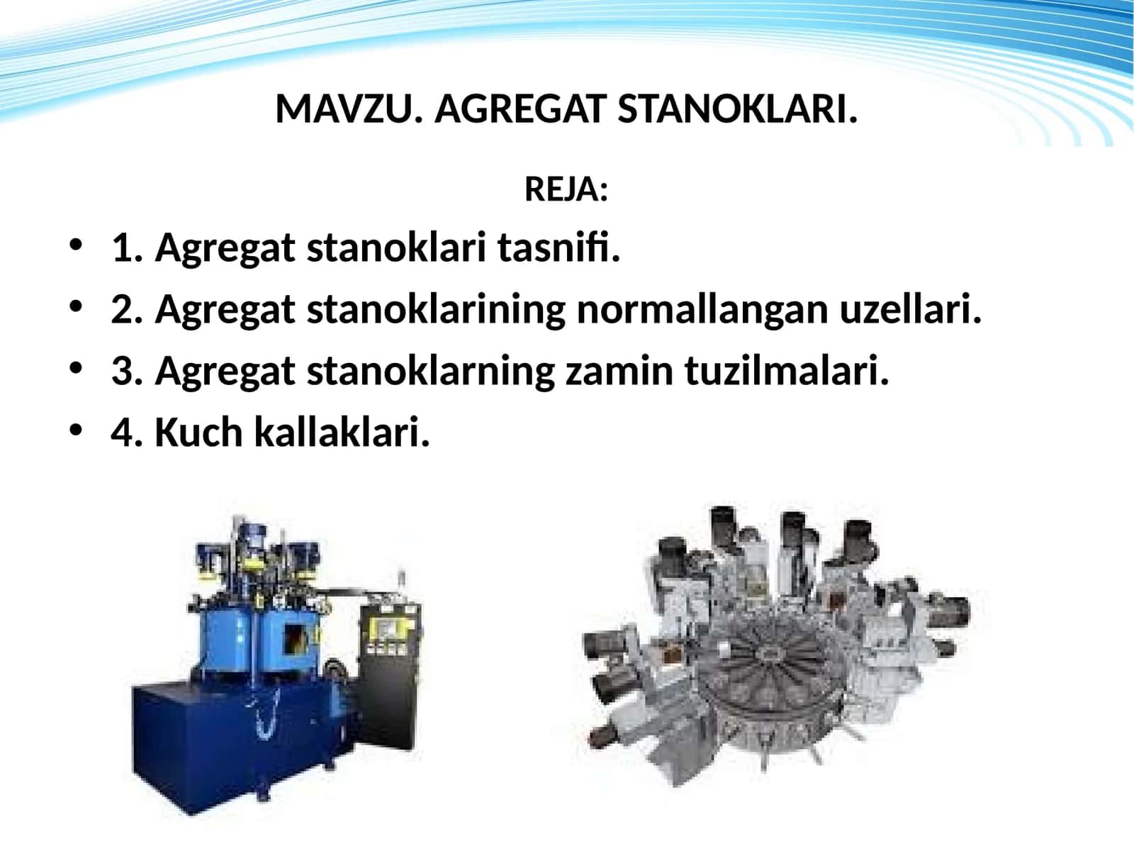 AGRЕGAT STANOKLARI 1