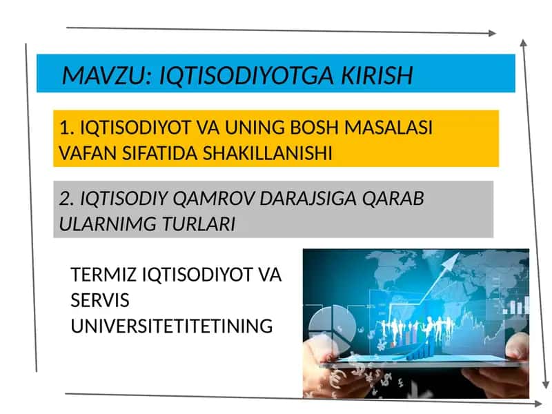 IQTISODIYOT VA UNING BOSH MASALASI VAFAN SIFATIDA SHAKILLANISHI 1