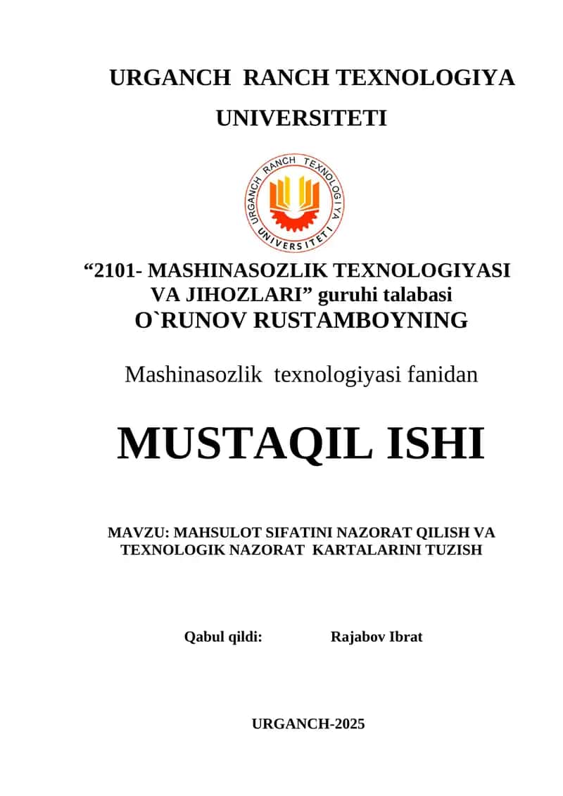 MAHSULOT SIFATINI NAZORAT QILISH VA TEXNOLOGIK NAZORAT KARTALARINI TUZISH 1