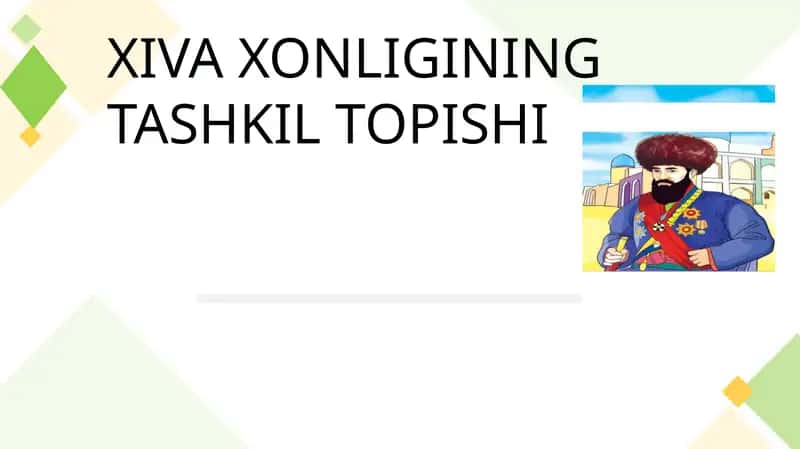 XIVA XONLIGINING TASHKIL TOPISHI 1