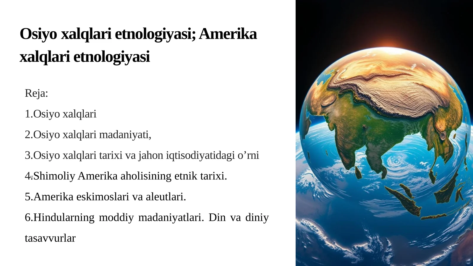 Osiyo xalqlari etnologiyasi; Amerika xalqlari etnologiyasi 1