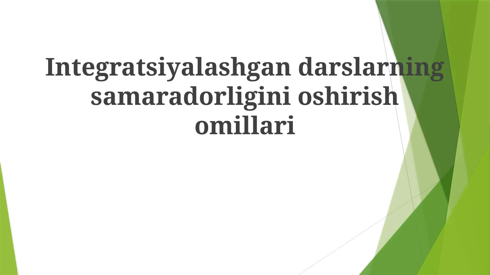 Integratsiyalashgandarslarningsamaradorliginioshirishomillari 1