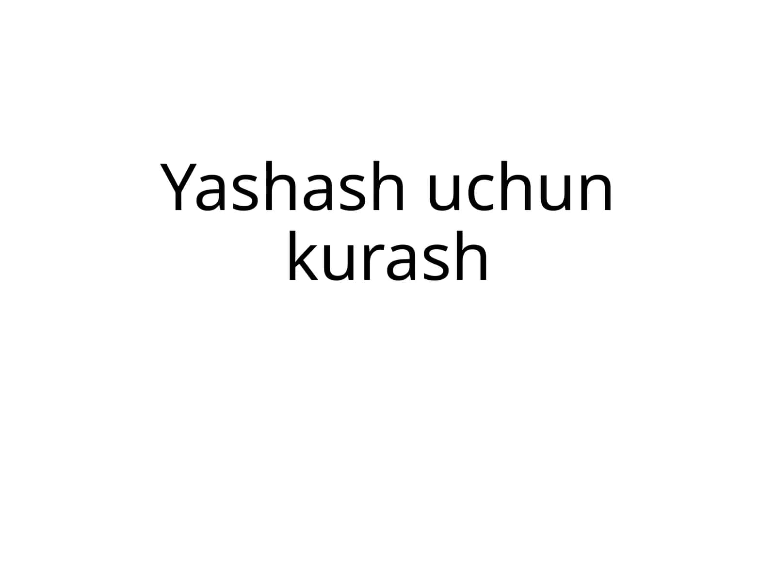 Yashash uchun kurash 1