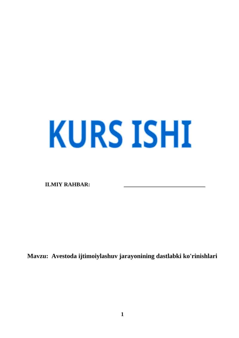 Avestoda ijtimoiylashuv jarayonining dastlabki ko'rinishlari (KURS ISHI) 1