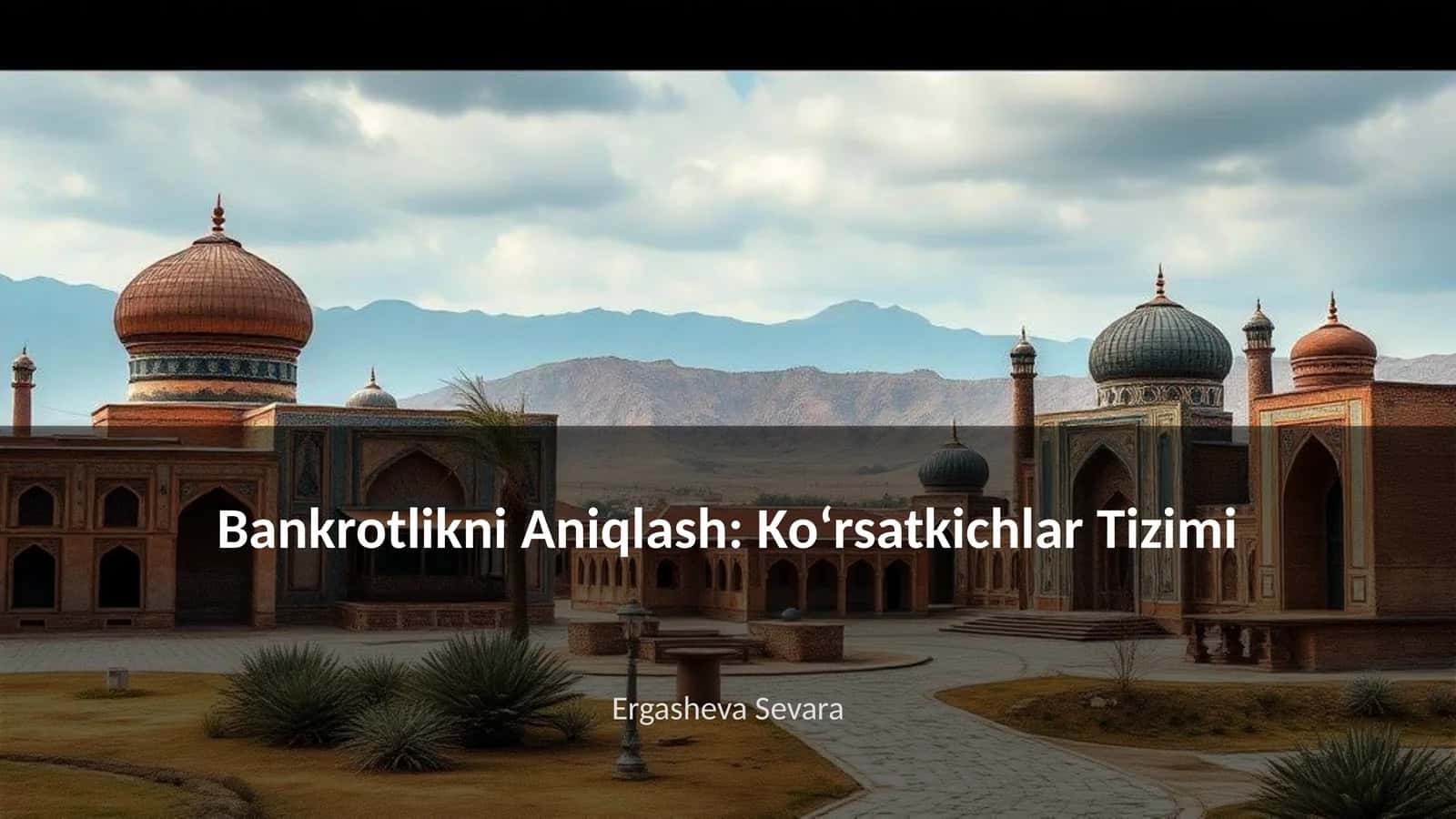 Bankrotlikni Aniqlash: Ko‘rsatkichlar Tizimi 1