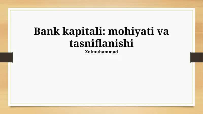 Bank Kapitali: mohiyati va tasniflanishi 1