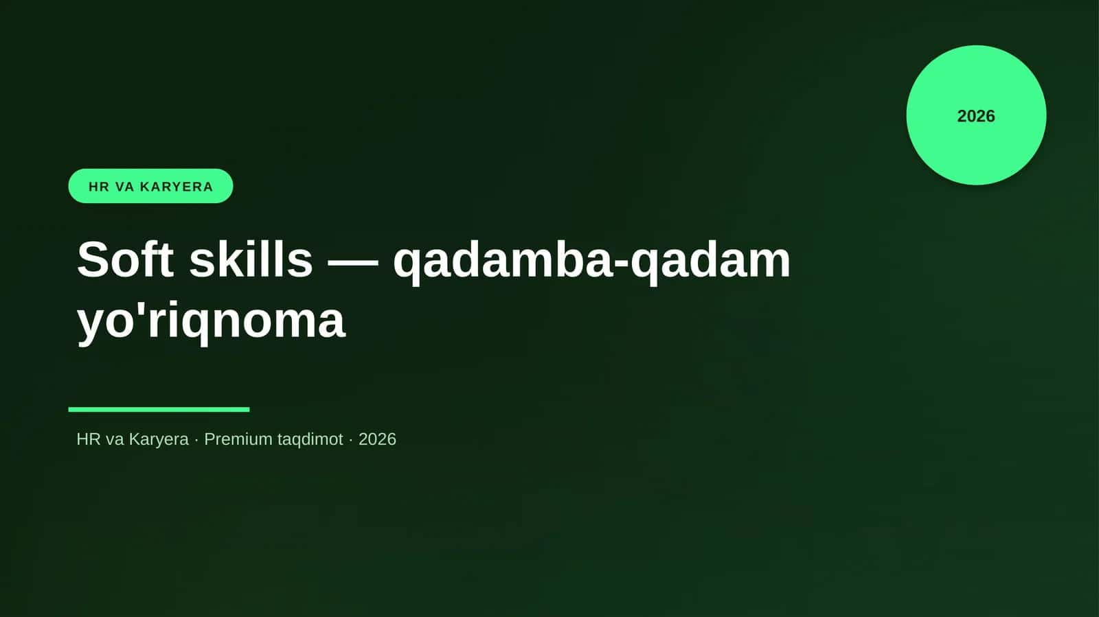 Soft skills — qadamba-qadam yo'riqnoma 1