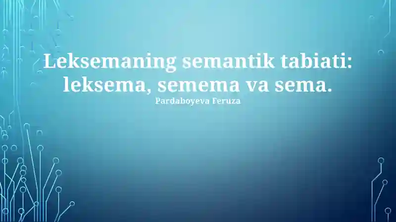 Leksemaning semantik tabiati