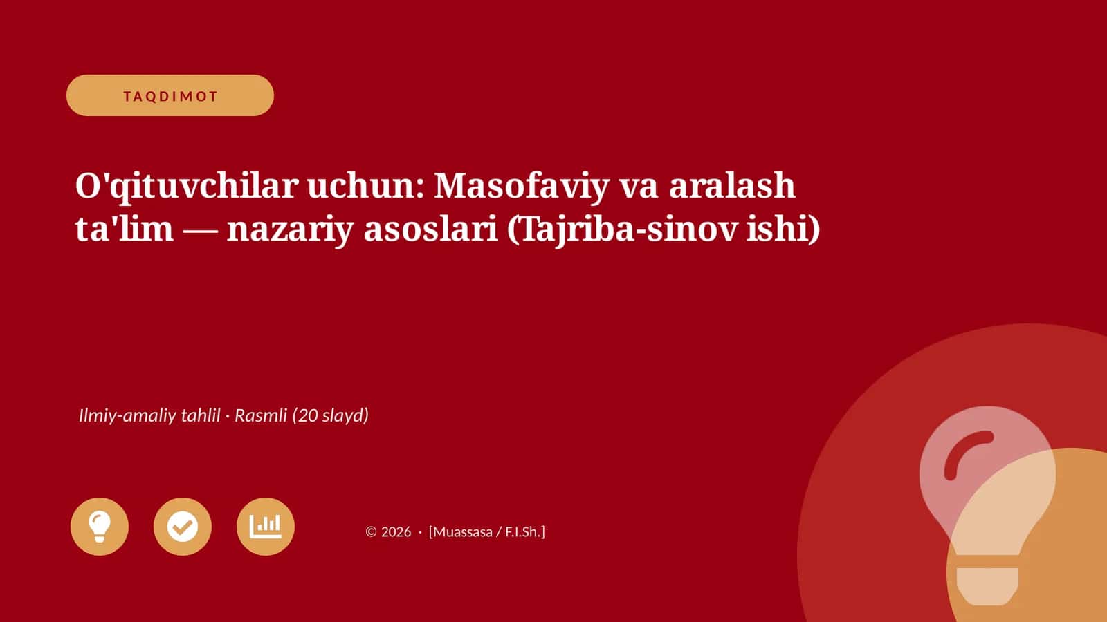 O'qituvchilar uchun: Masofaviy va aralash ta'lim — nazariy asoslari (Tajriba-sinov ishi) 1
