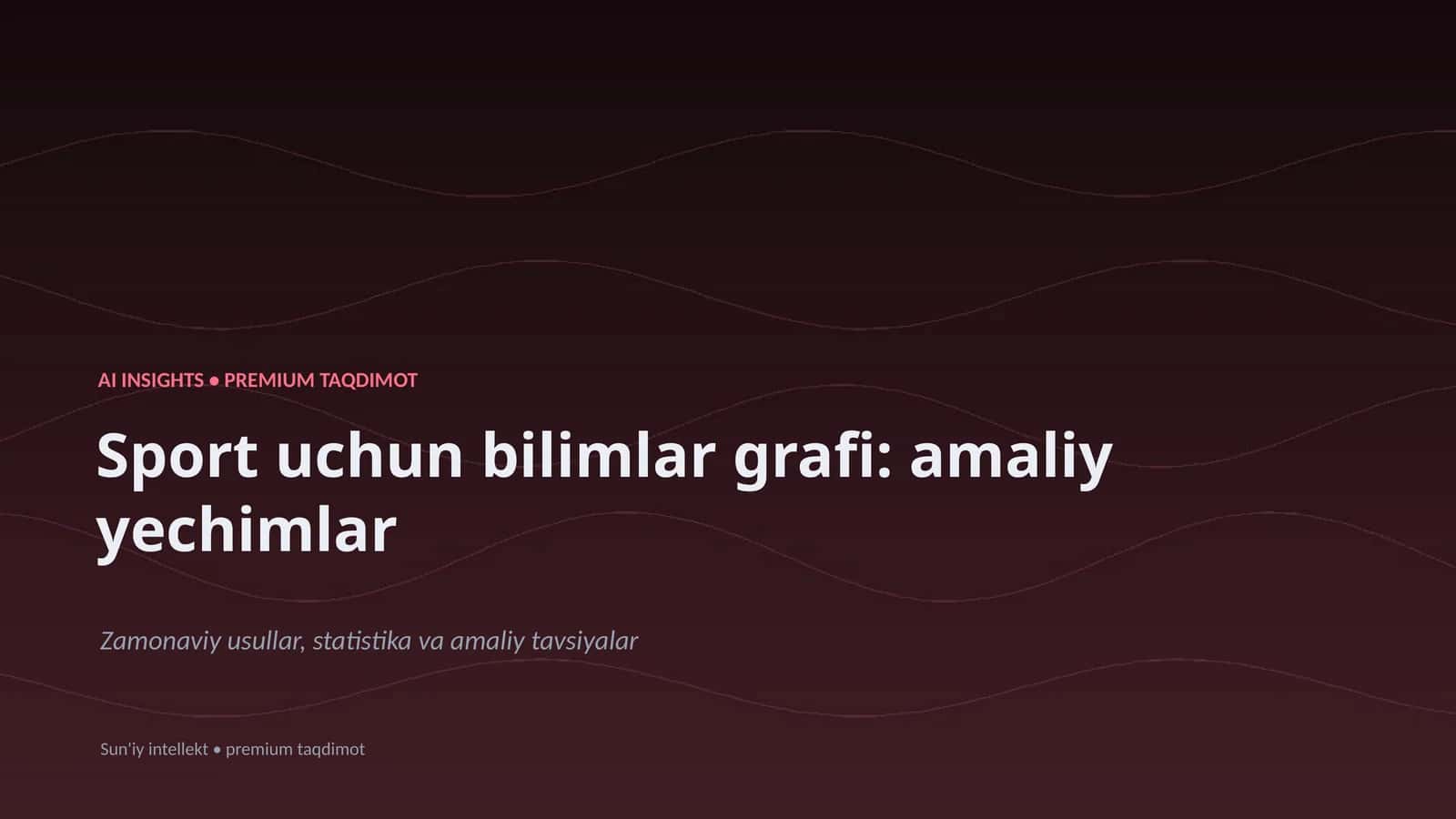 Sport uchun bilimlar grafi: amaliy yechimlar 1