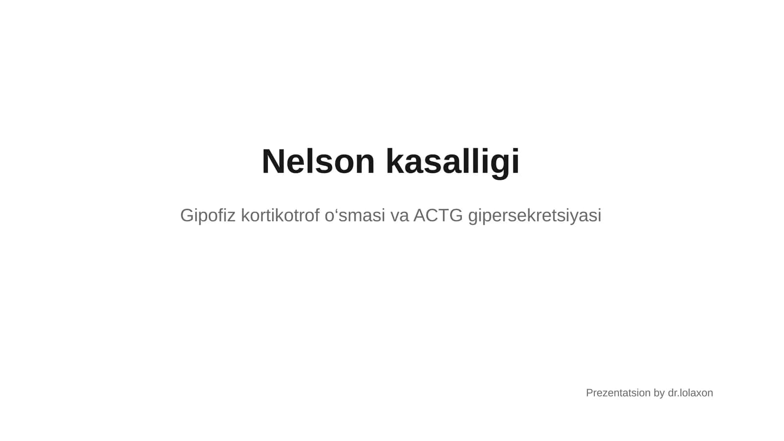 Nelson kasalligi 1