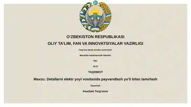 Detallarni elektr yoyi vositasida payvandlash yoʻli bilan tamirlash
