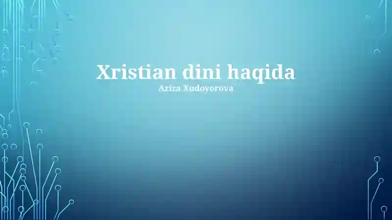 Xristian dini haqida