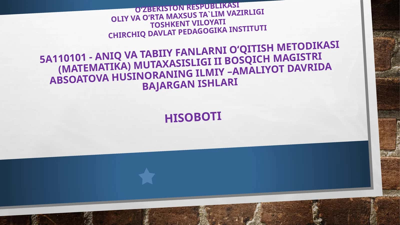 Aniq va tabiiy fanlarni o‘qitish metodikasi (matematika) mutaxasisligi II bosqich 1