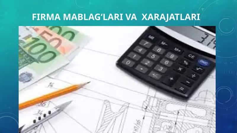 FIRMA MABLAG‘LARI VAXARAJATLARI 1