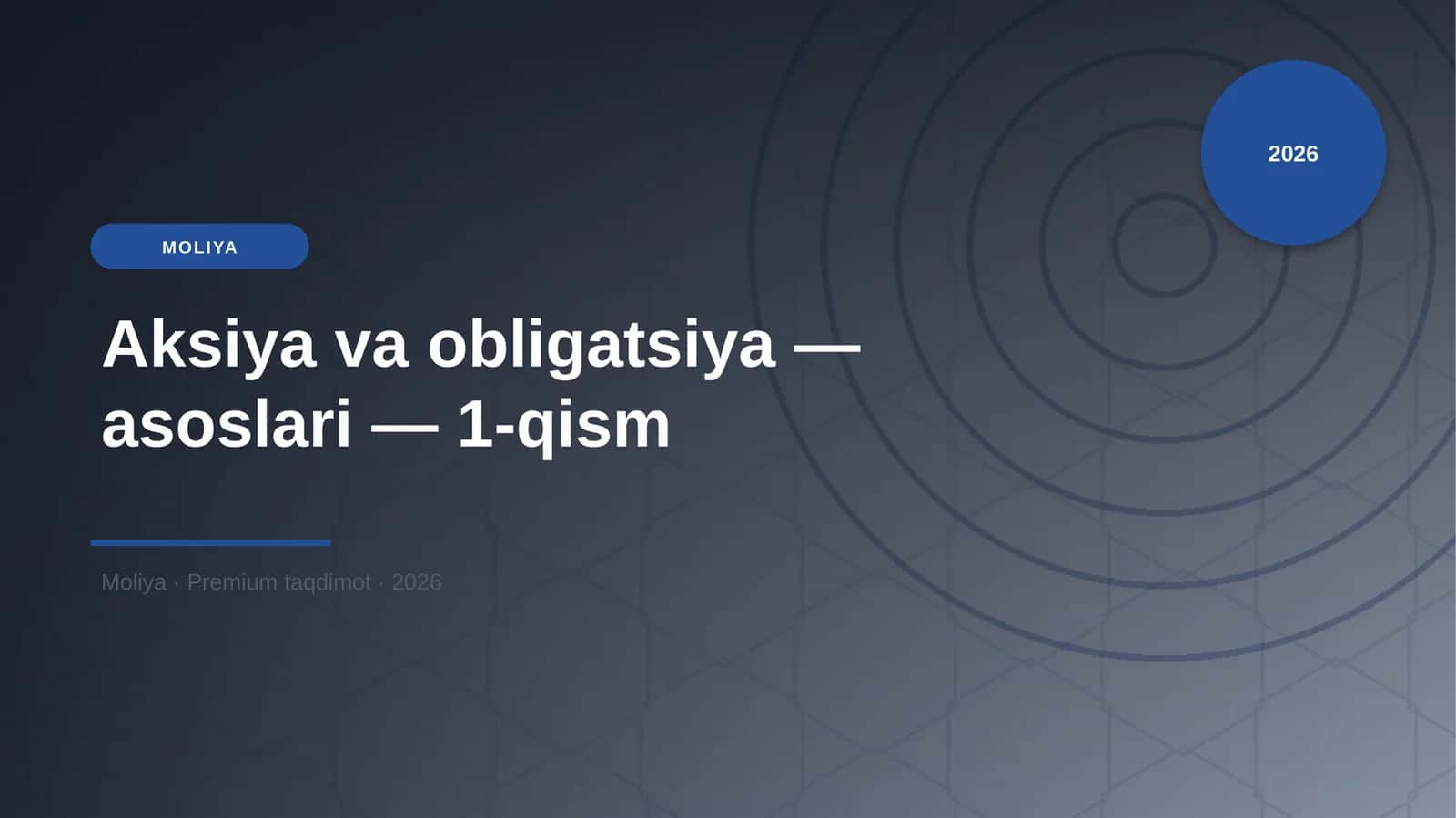 Aksiya va obligatsiya — asoslari — 1-qism 1