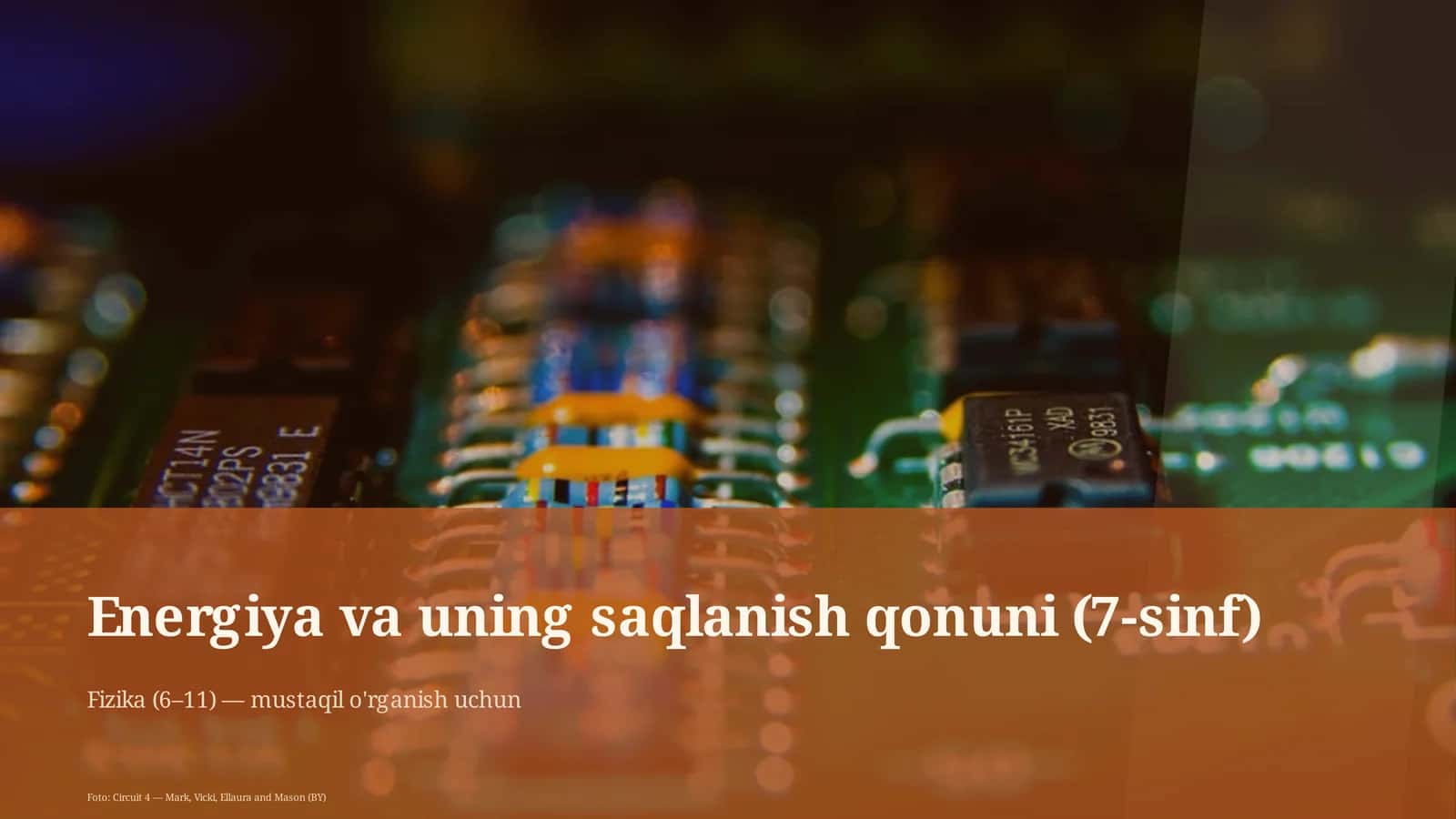 Energiya va uning saqlanish qonuni (7-sinf) 4