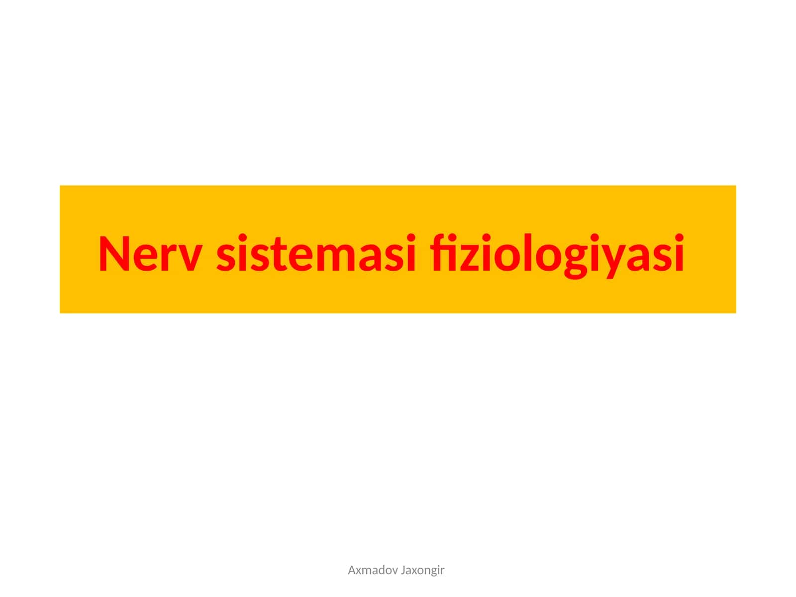 Nervsistemasifiziologiyasi 1