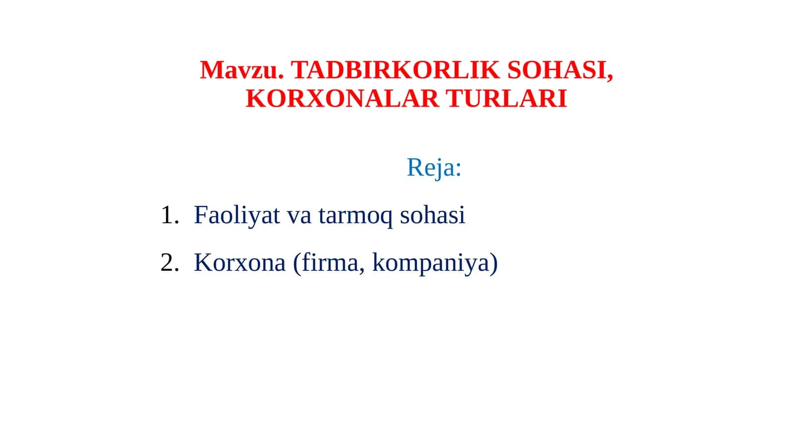 Tadbirkorlik sohasi, korxona turlari 1