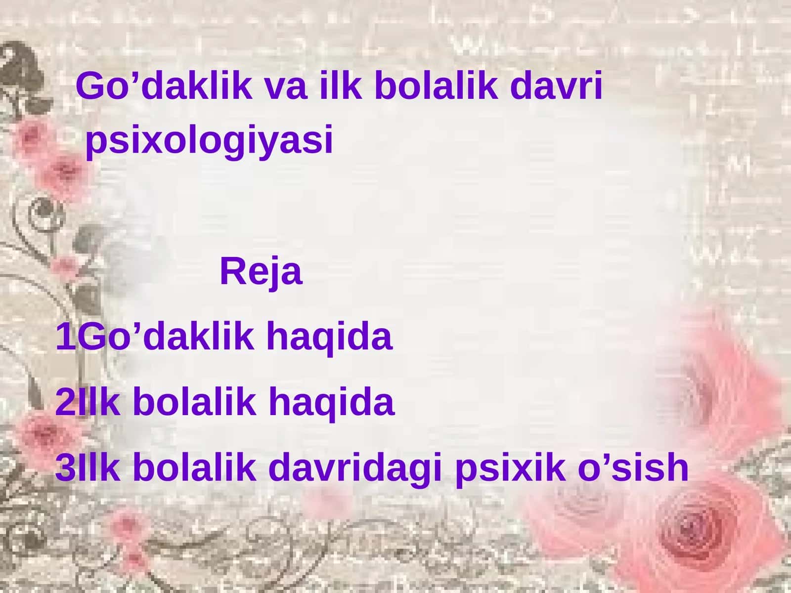 Go’daklik va ilkbolalik davri psixologiyasi 1