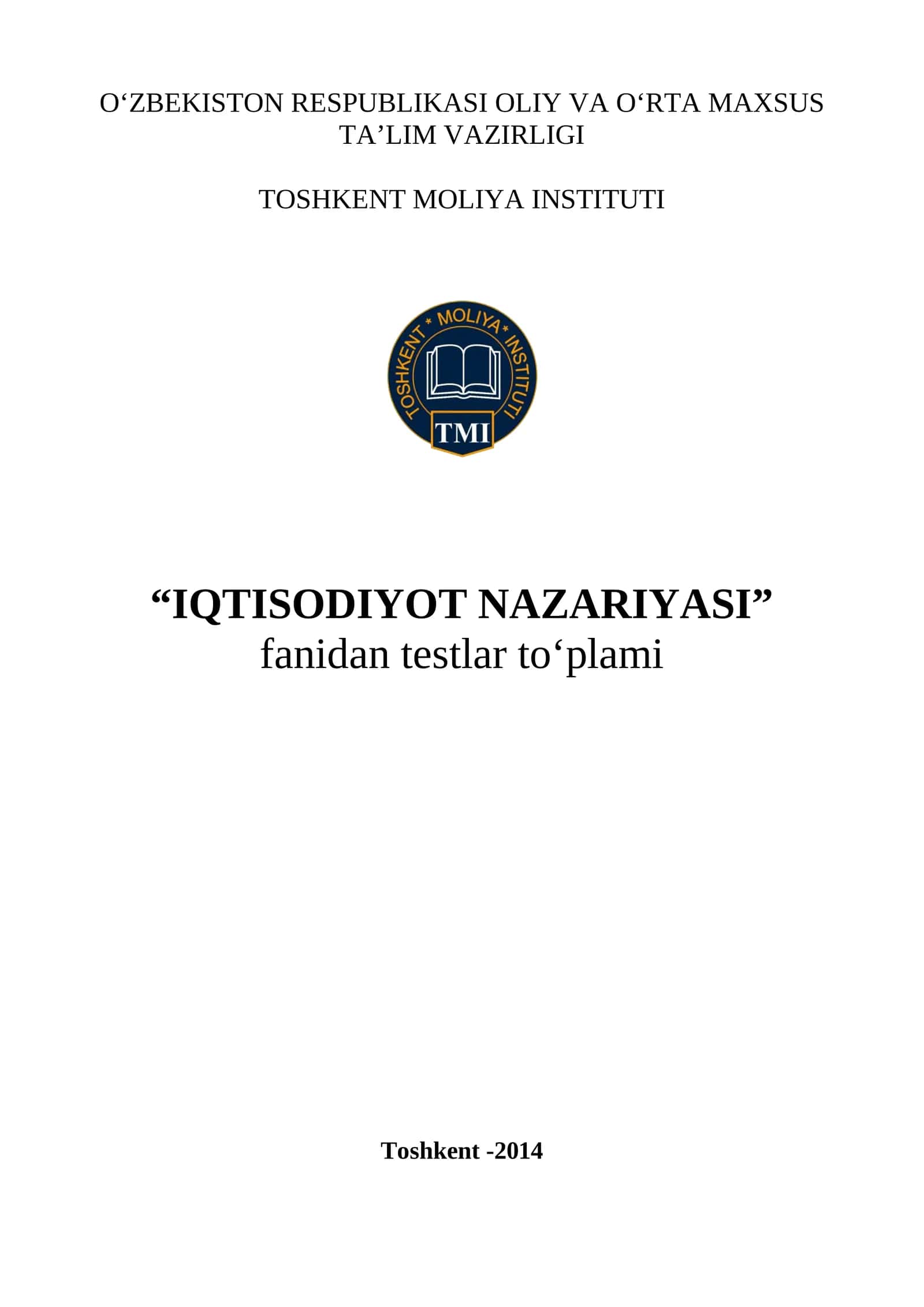 “IQTISODIYOT NAZARIYASI” fanidan testlar to‘plami 1