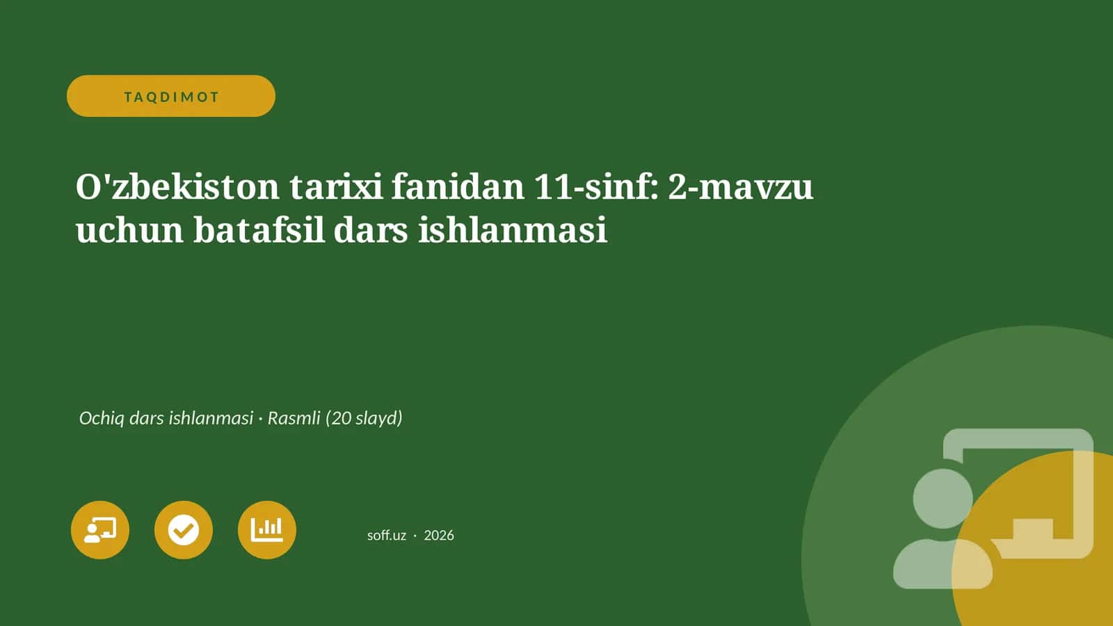 O'zbekiston tarixi fanidan 11-sinf: 2-mavzu uchun batafsil dars ishlanmasi 1