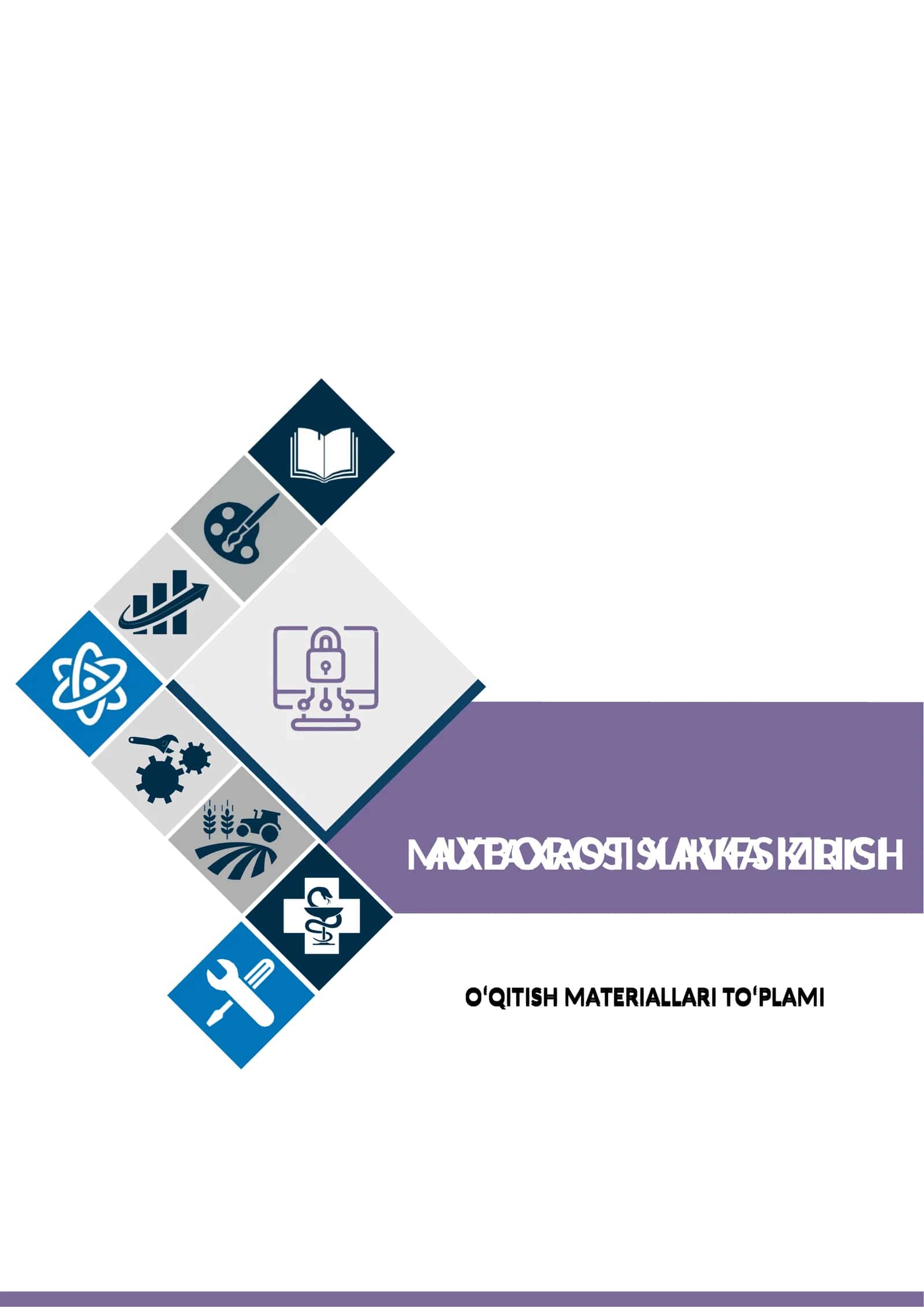 AXBOROT XAVFSIZLIGI FANIDAN O‘QITISH MATERIALLARI 1