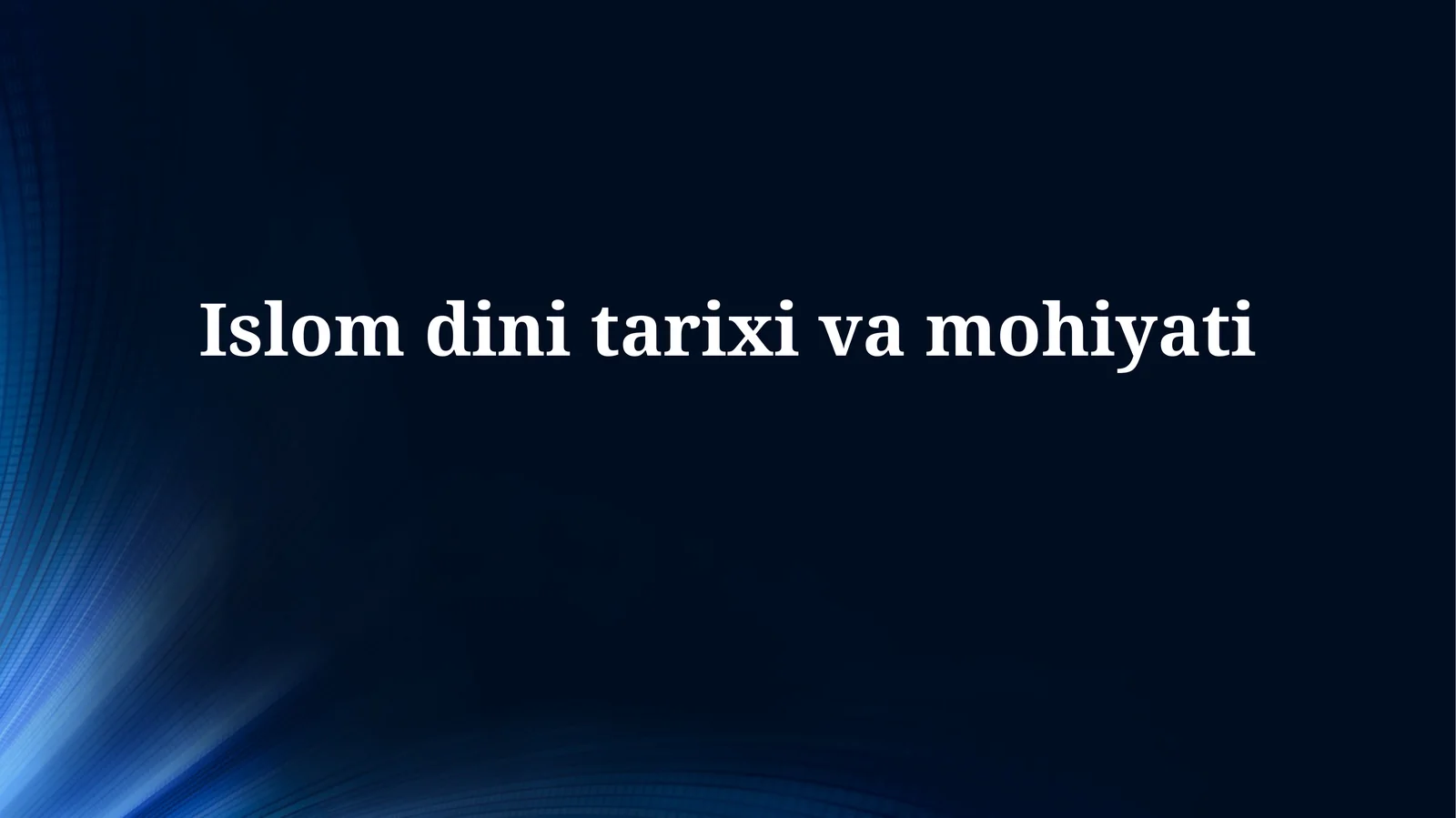 Islom dini tarixivamohiyati 1