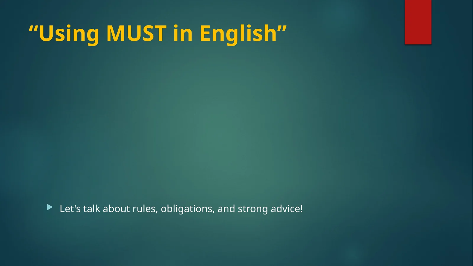 Using MUST in English 1