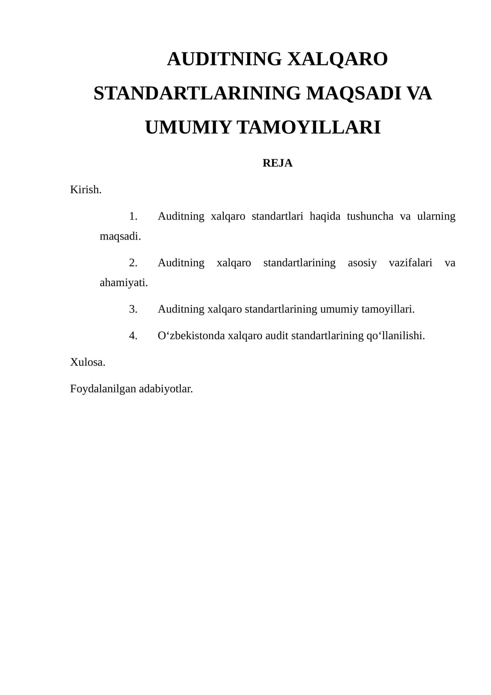Auditning xalqaro standartlarining maqsadi va umumiy tamoyillari 1